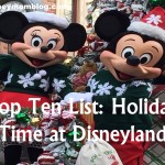 Disneyland Resort Top Ten: Holidays