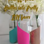 DIY: Turn Recycled Bottles into Pretty Vases