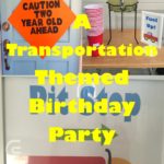 A Transportation Themed Birthday Party
