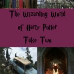 Wizarding World of Harry Potter Take Two
